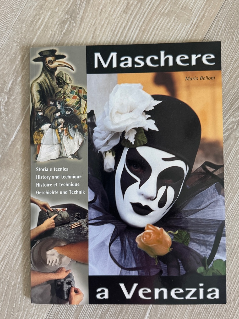 Mario Belloni Maschere a Venezia (Venetian Mask), History and Technique